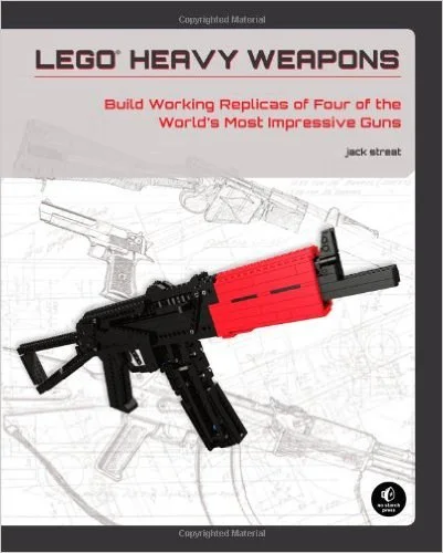 LEGO Heavy Weapons No Starch Press ISBN9781593274122