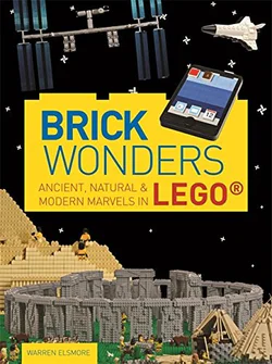 Brick Wonders: Citizen, Natural and Modern Marvels in LEGO