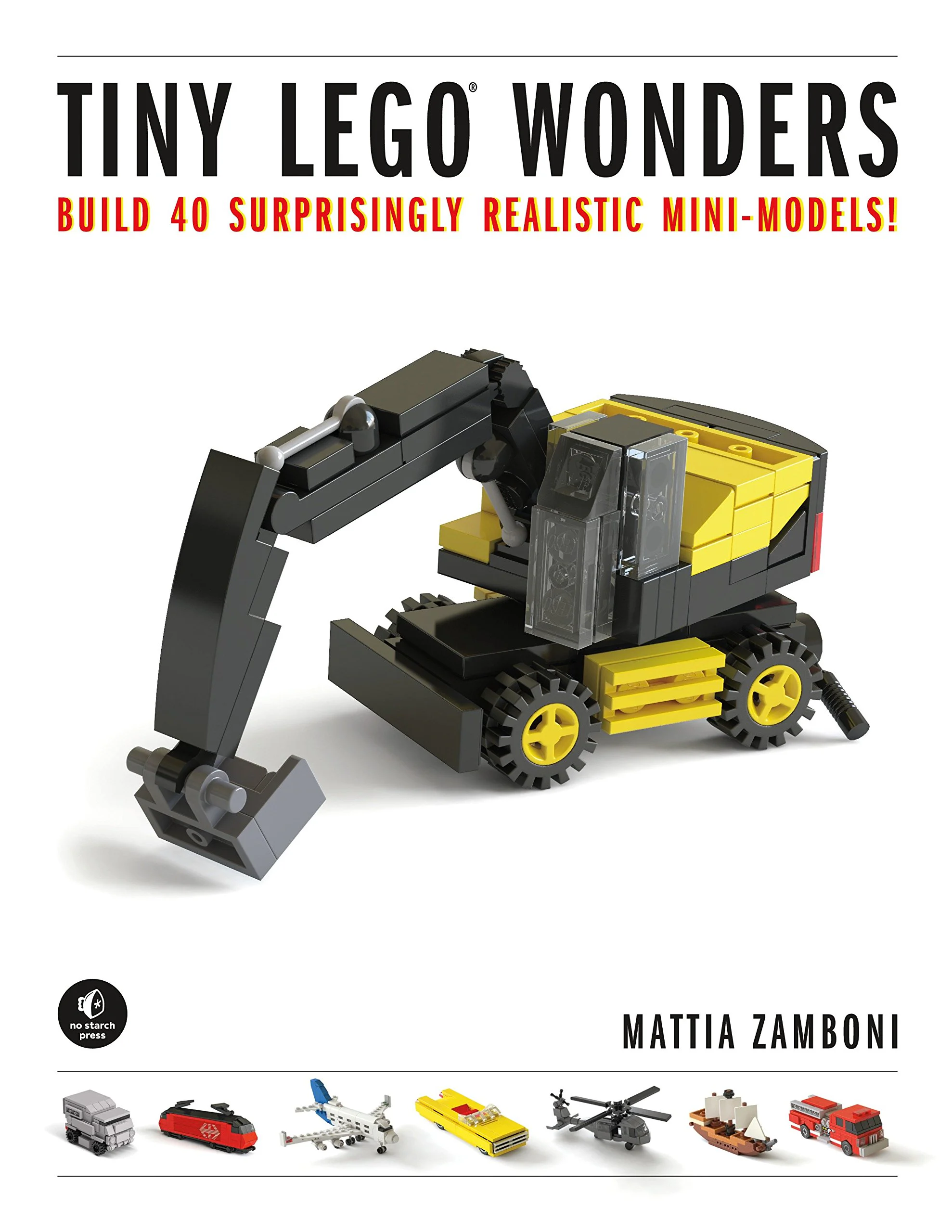 Tiny LEGO Wonders: Build 42 Impressive Miniscale Models No Starch Press ISBN9781593277352