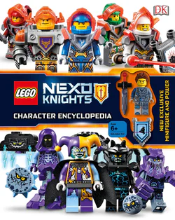 LEGO NEXO KNIGHTS: Character Encyclopedia