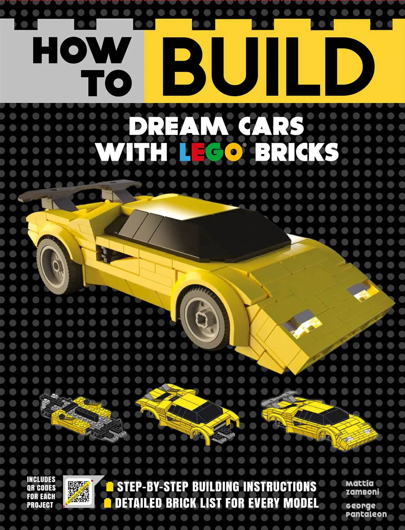 How to Build Dream Cars with LEGO Bricks Thunder Bay Press ISBN9781684125395