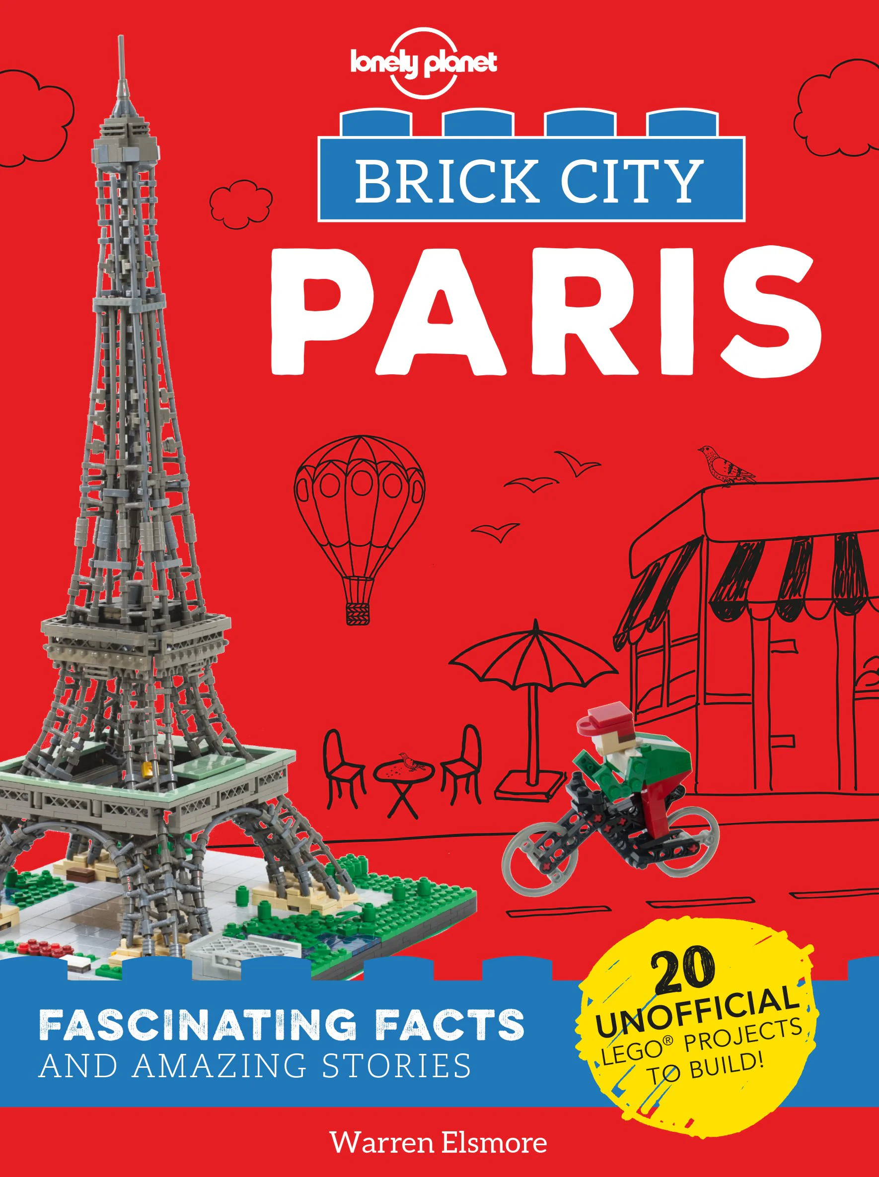 Brick City-Paris Lonely Planet Kids ISBN9781787018051