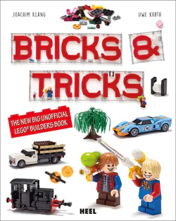 Bricks & Tricks: The New Big Unofficial LEGO Builders Book