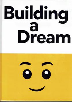 Building a Dream- The Story of the LEGO House