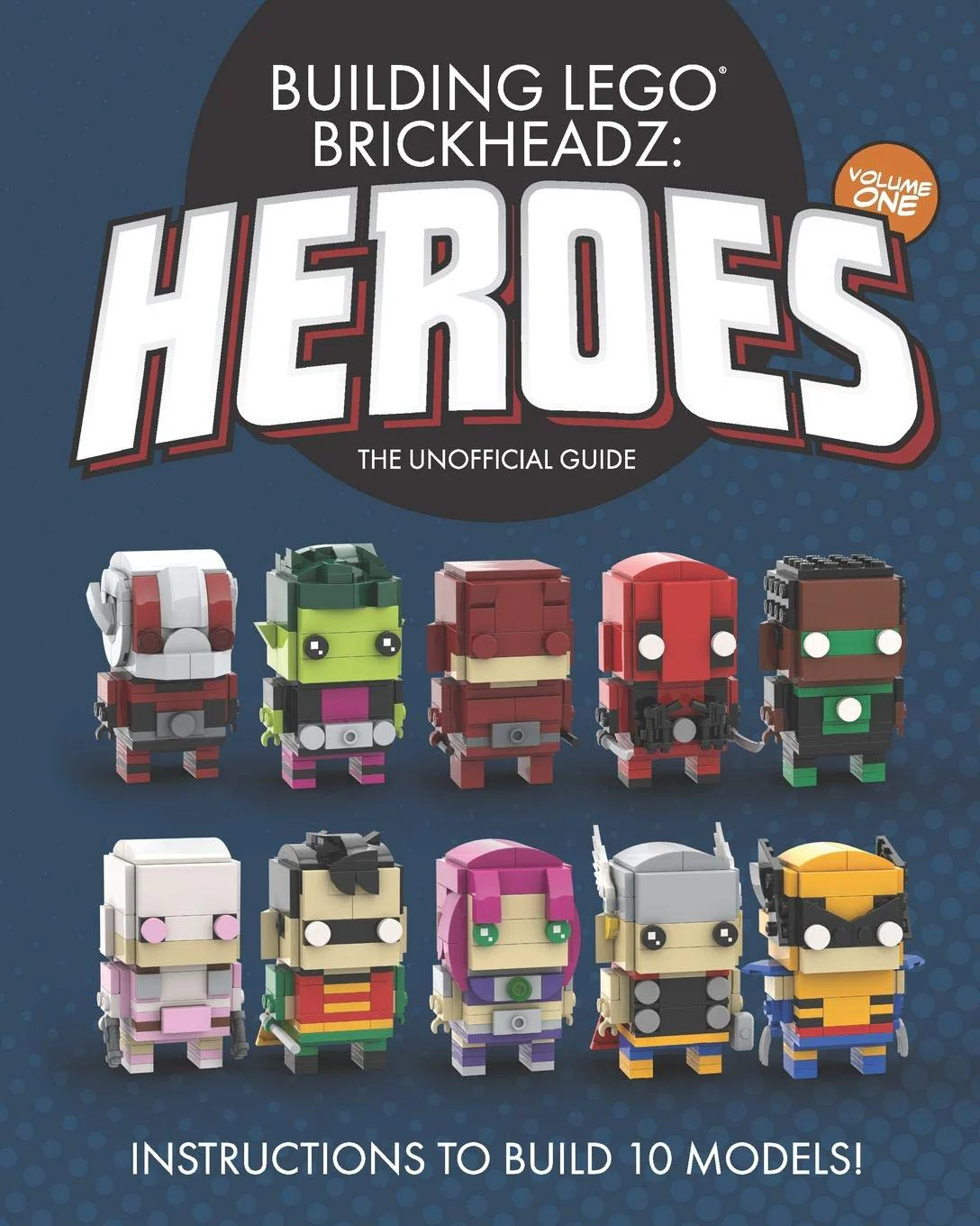 Building LEGO Brick Headz Heroes Independently ISBN9781080207961
