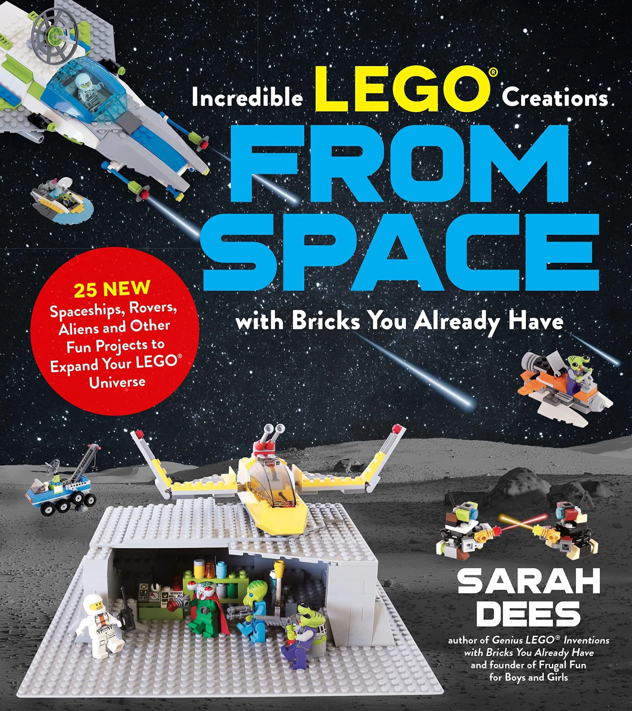 Amazoning LEGO Operations from Space with Bricks You Allady Have Page Street Publishi ISBN9781624149108