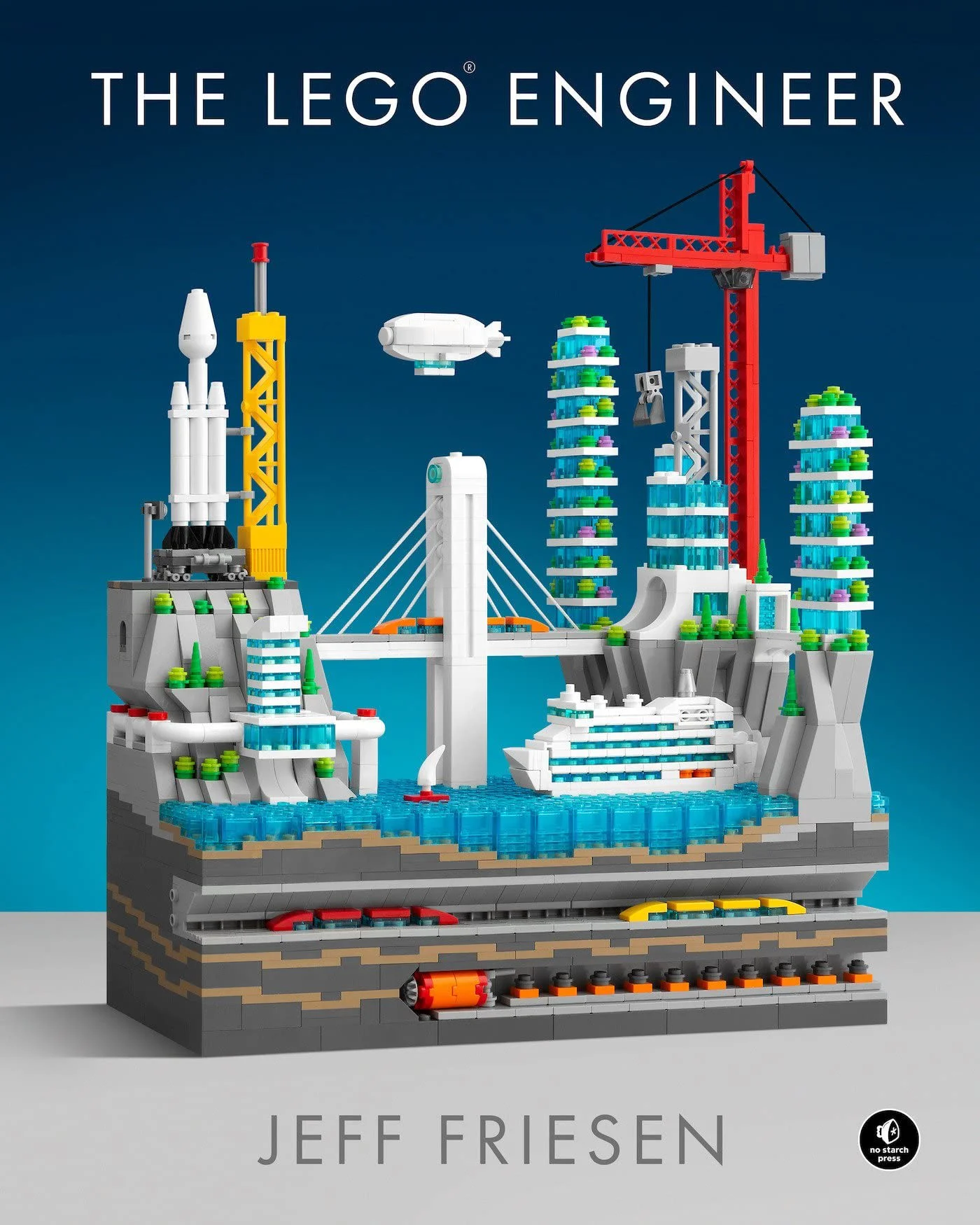 The LEGO Engineer No Starch Press ISBN9781718502505