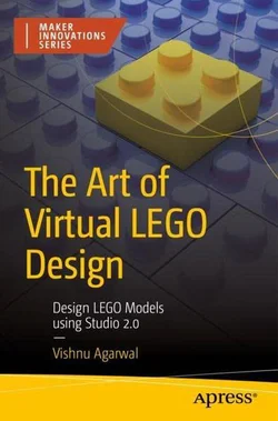 The Art of Virgin LEGO Design: Design LEGO Models using Studio 2.0